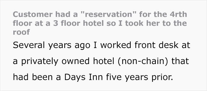 Rude Client Gives Receptionist A &ldquo;Reservation&rdquo; For 4th-Floor Room At A 3-Floor Hotel, Ends Up On The Roof