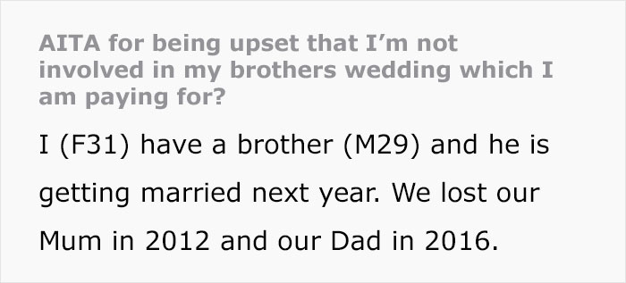 "Didn't Invite Me Because My Husband And I 'Are Never Available'": Brother Doesn&rsquo;t Involve Sis In Wedding Plans Even Though She&rsquo;s Paying For It