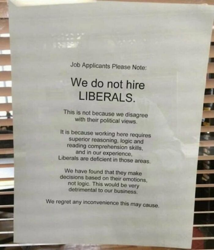 People Are Roasting This Business That Claims They Don&rsquo;t Hire Liberals Because They Make Decisions Based On Their Emotions And Not Logic