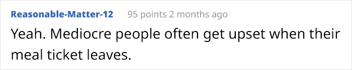 Ex-Employee Called "Unethical" For Leaving For A Better Job Because The Whole Company Relies On Him