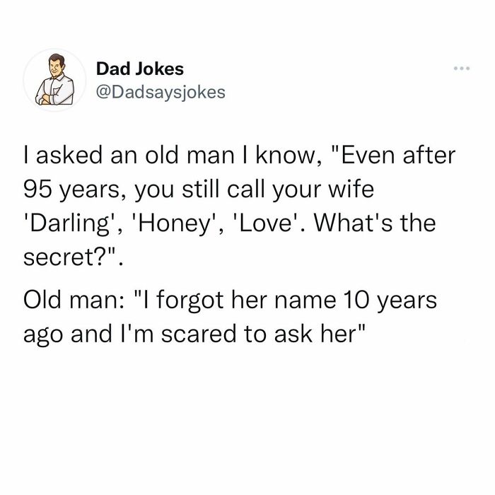 Dad jokes meme featuring pun about an old man's secret to calling his wife sweet names.