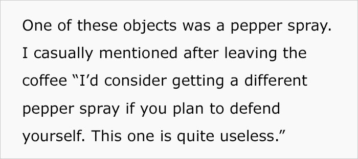 Guy Screws Up By Telling A Woman On Their First Date That Her Pepper Spray Is Useless