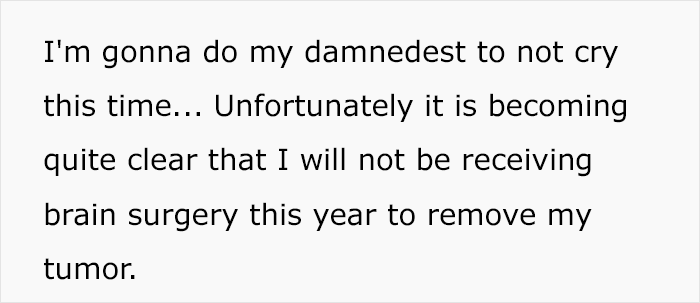 Woman With Brain Tumor Scared And Heartbroken Over The Fact She Can't Get It Removed Because Of Unvaccinated People Woman With Brain Tumor Scared And Heartbroken Over The Fact She Can't Get It Removed Because Of Unvaccinated People