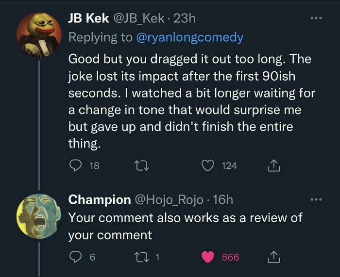 When You Complain About A Long Video But Your Comment Runs On Too Long And Now Your Comment Works As A Criticism Of Itself And… It’s Happening Again Isn’t It?