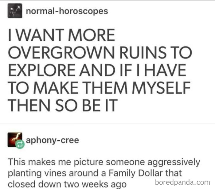 I Want More Overgrown Ruins To Explore And If I Have To Make Them Myself Then So Be It