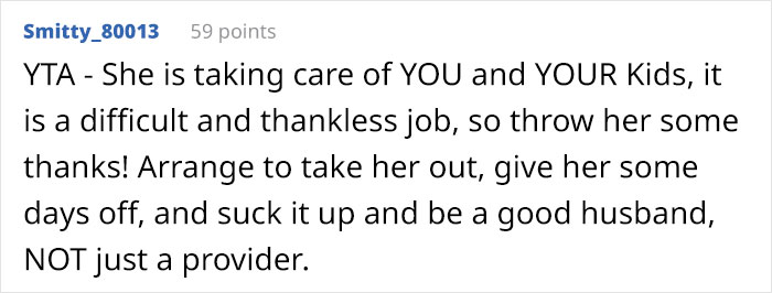 Man Wonders If He’s A Bad Guy For Telling His Wife That Wants To Be Appreciated To Stop Expecting It, As It’s Her Job To Be A Stay-At-Home Mom Man Wonders If He’s A Bad Guy For Telling His Wife That Wants To Be Appreciated To Stop Expecting It, As It’s Her Job To Be A Stay-At-Home Mom