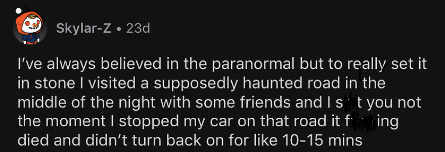 People Share The Experiences That Made Them Believe In The Paranormal In This Online Group People Share The Experiences That Made Them Believe In The Paranormal In This Online Group