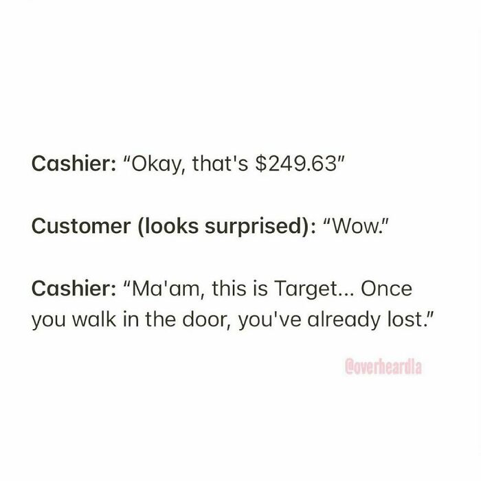 Target. Pasadena. 😓💸
overheard By @denisha3000 📥
#throwback #loserbaby #overheardla