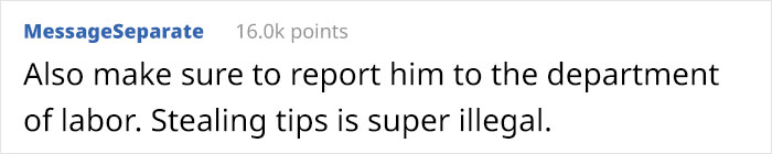 Employee Was Putting Up With Verbally Abusive Manager But When He Stole Their Earned Tips, They Decided It Was Time To Leave