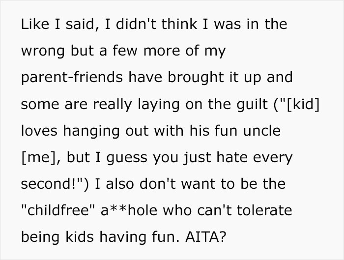 Person In Their 30s Keeps Avoiding Events When Friends’ Kids Are Involved, Gets Called A Selfish “Kid Hater” Person In Their 30s Keeps Avoiding Events When Friends’ Kids Are Involved, Gets Called A Selfish “Kid Hater”