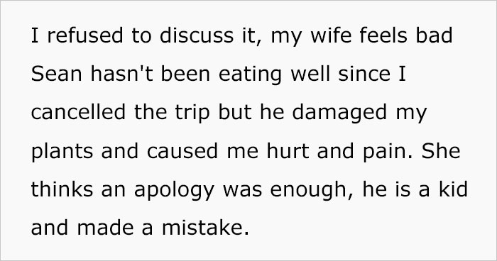 16 Y.O. Stepson Deliberately Waters His Stepdad&rsquo;s Plants With Bleach, Stepdad Cancels Their Family Trip To Discipline Him