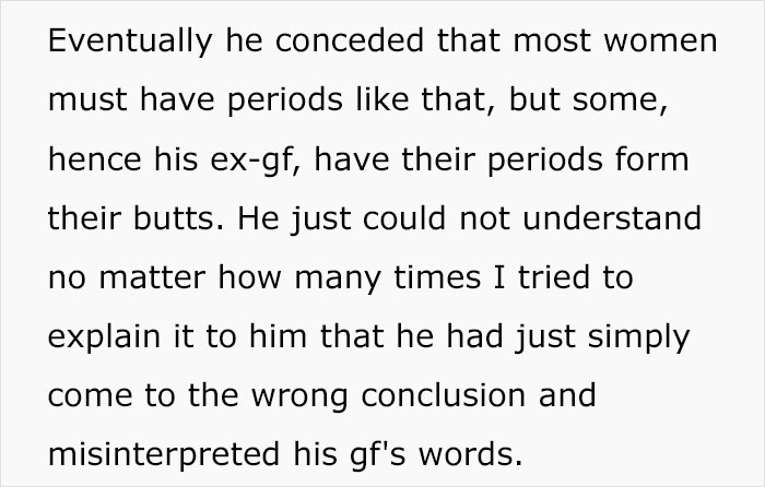 22-Year-Old Guy Believes Periods Come From Butts, Mansplains How Anatomy Works When His Date Doesn't Agree With Him