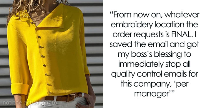 Manager Asks Lead Embroiderer To Stop Bugging Her With Quality Control Emails, Which Ends Up Costing The Company $10K