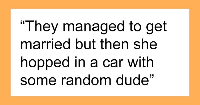 30 People Share Wedding Horror Stories Where The Couple Didn’t Last Long Or Didn’t Get Married At All