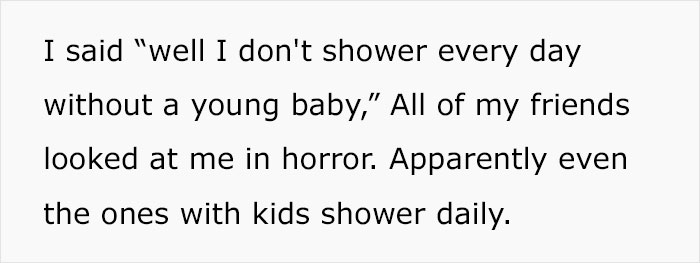 Woman Is Shocked To Find Out Her Friends Shower Every Day, Asks If She's Being Gross