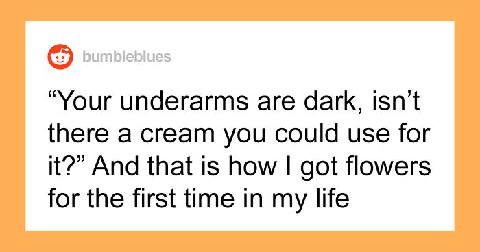 40 Women Share The Times Men Had To Comment On Their Appearance When Nobody Asked Them To
