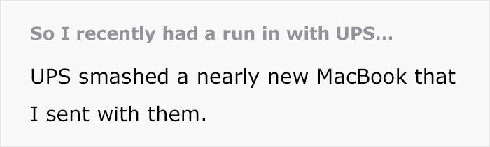 Woman Comes Up With Pro Revenge By Hiring A Bailiff After UPS Damages Her Package And Keeps Refusing To Compensate For It
