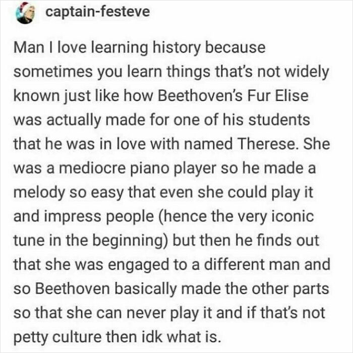 History meme about Beethoven composing Fur Elise for a student, highlighting petty culture and lesser-known historical facts.