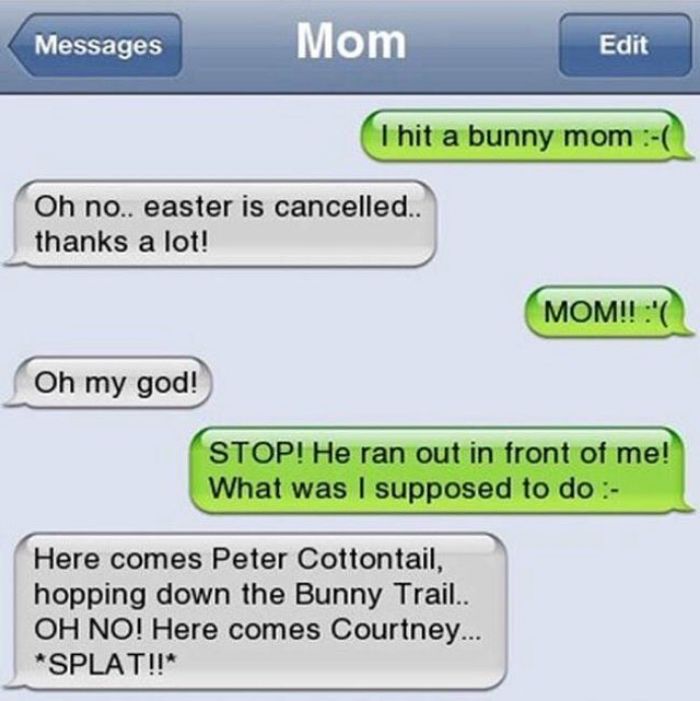 Funny text exchange between mom and child about hitting a bunny, humorously canceling Easter.