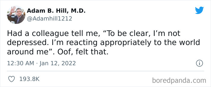 If You Are Thriving Right Now… *what* Is Wrong With You???
twitter/ Adamhill1212