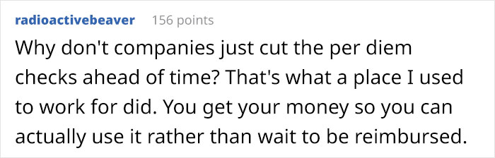 Person Is Allowed $40 For Food On Trips And They Make Sure To Spend All Of It Every Time, Maliciously Complying With The Rules