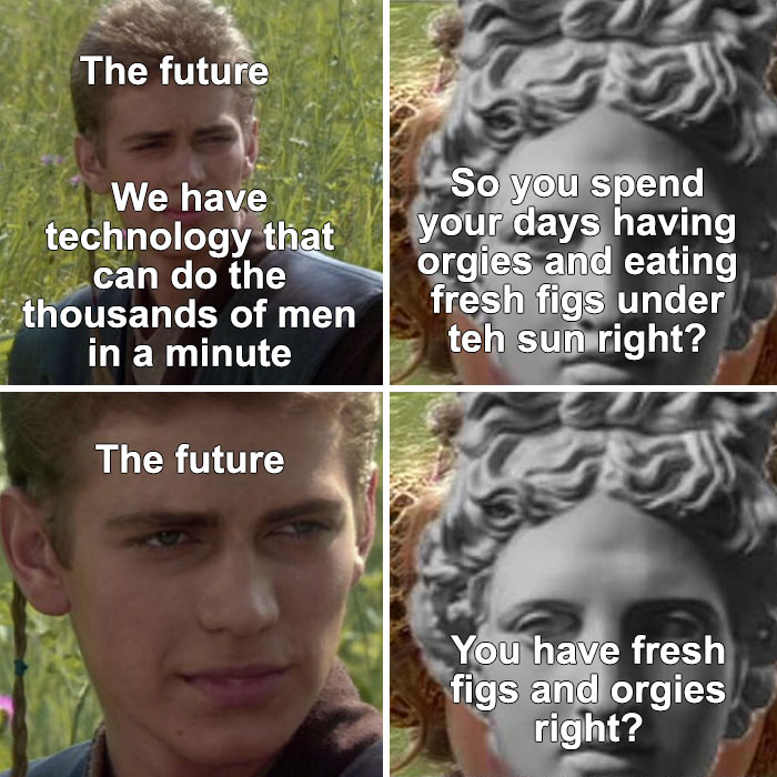 Two-panel history meme comparing future technology and ancient lifestyle with humorous text about figs and orgies.