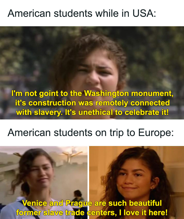 American students debating historical monuments and former s***e trade centers in a funny and accurate history meme.