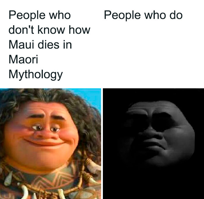 Two images comparing a joyful character and a dark shadowed face illustrating history memes about Maui's death in Maori mythology.