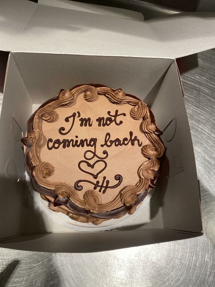 Ex-Coworker Gave Us A Cake Today