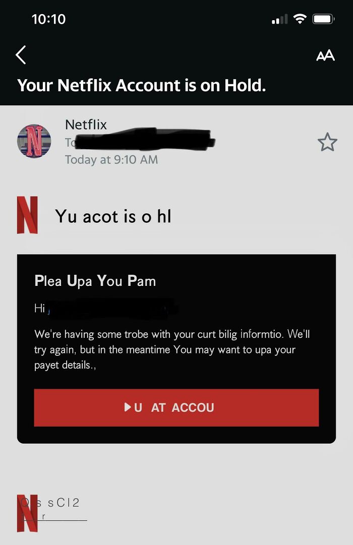 I've Seen Some Authentic Looking Phishing Emails Before. This Isn't One Of Them