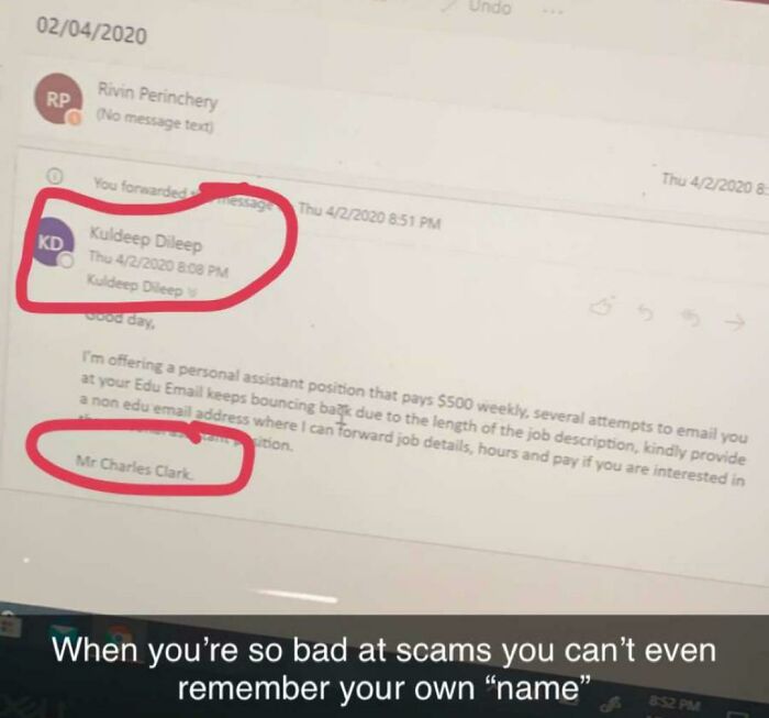 When You're So Bad At Scams, You Can't Remember Your Own "Name"