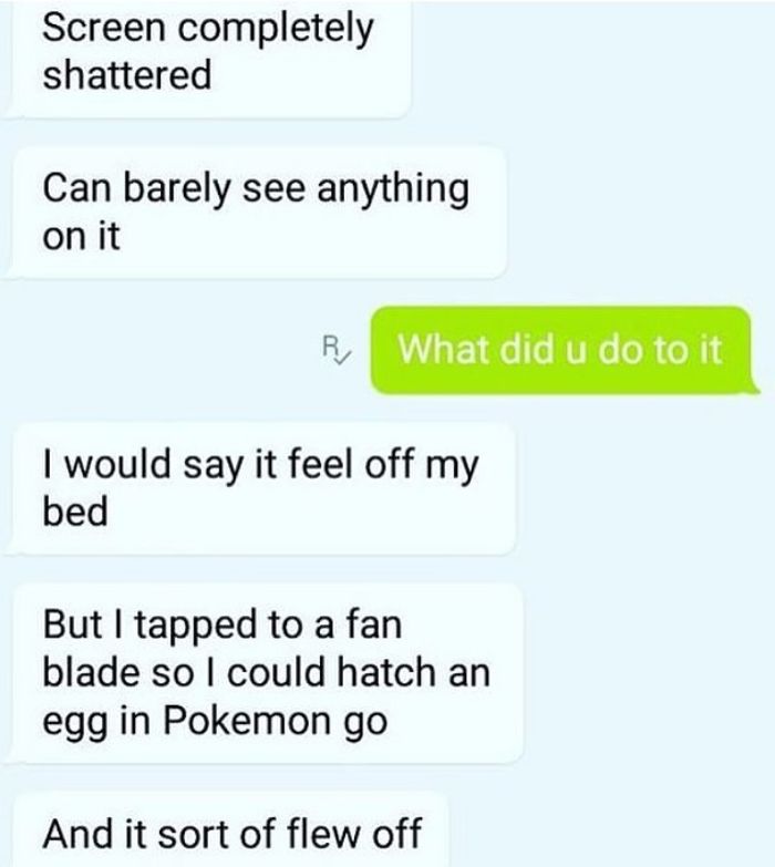 Funny text messages about breaking a screen while playing Pokémon Go shared on Instagram.