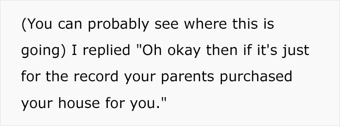Woman Gets In A Fight With A Friend Because She Reminded Her She Actually Didn't Buy Her House, Her Parents Did Woman Gets In A Fight With A Friend Because She Reminded Her She Actually Didn't Buy Her House, Her Parents Did