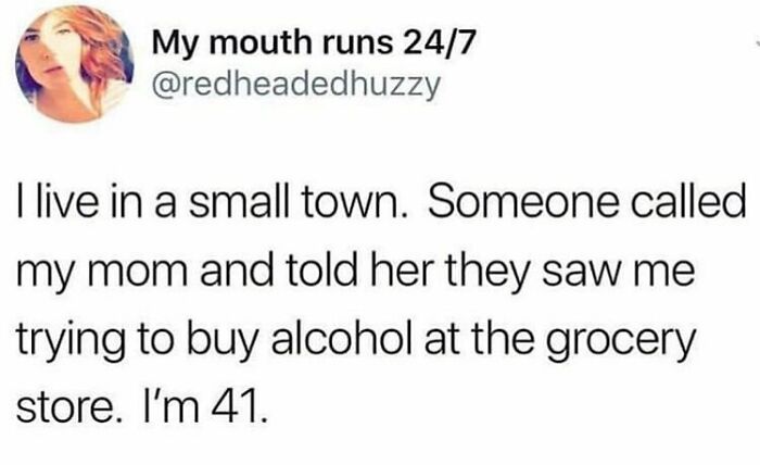 I Have The Same Issue, I’m 17, (18 On Tinder) And When I Go Shopping For Bevs I Always Bump In My Mums Friends From Church And One Of These Days One Of Them Are Going To Snitch. They B Like That -C