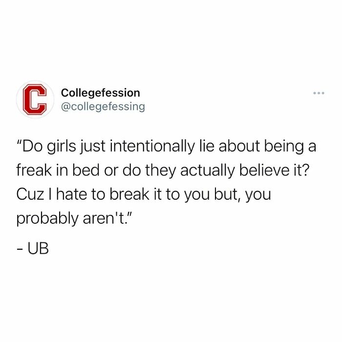 Make Sure To Follow Me “Collegefessing” On Twitter So You Can Still See College Confessions If I Get Disabled By Instagram Again 🥰