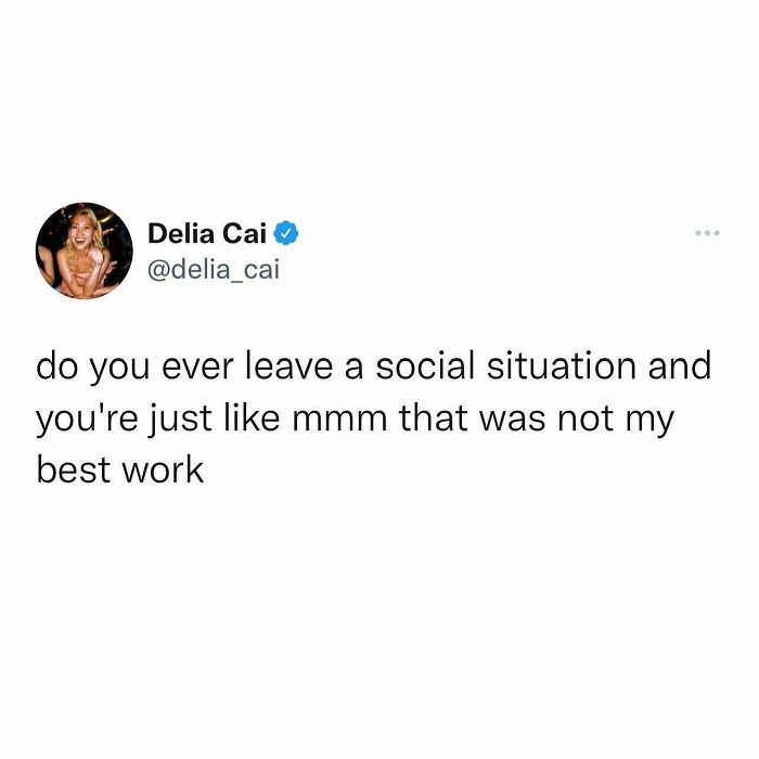 So, Like, Every Single Time? @deeeliacai