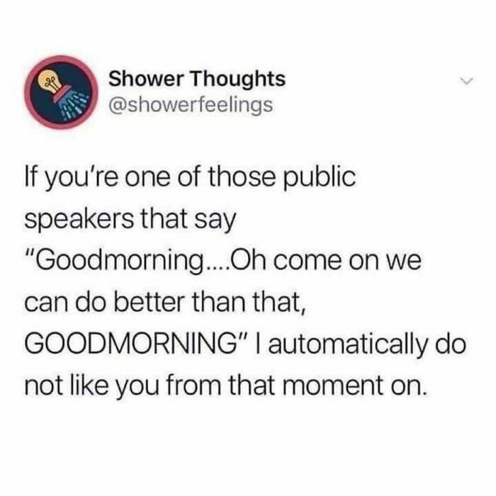 *promptly Exits*
@showerfeelings