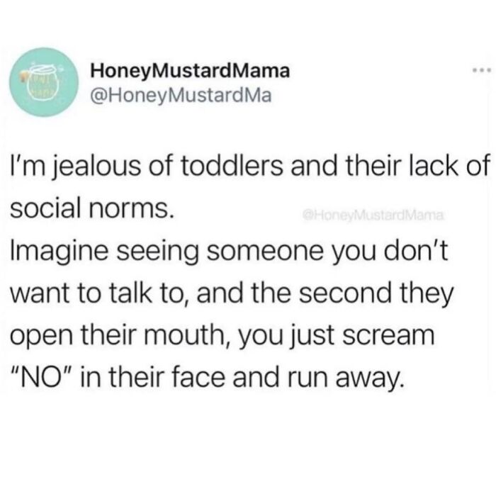 May You Go To Work Tomorrow With The Confidence Of A 4 Year Old 🙏
@honeymustardmama