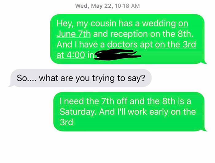 Asked My Boss For Time Off. Checked My Work Schedule, And He Didn’t Allow It. Not Even For The Doc Apt