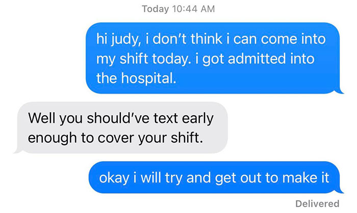 Texted My Boss I Couldnt Make It In Today