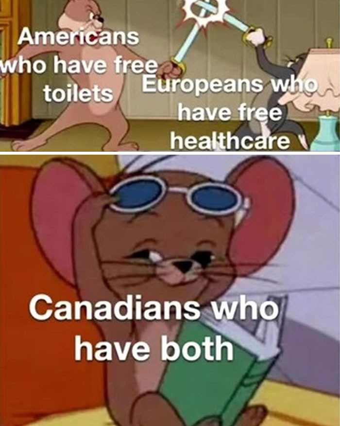 Cartoon meme about Canadians having both free toilets and healthcare, featuring Tom and Jerry.