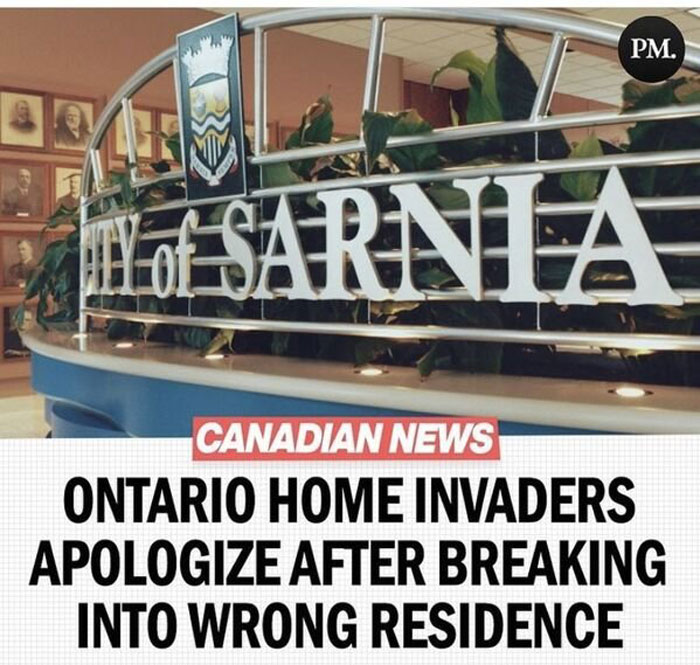 Sign reading "City of Sarnia" with text about Canadian news on home invaders apologizing.