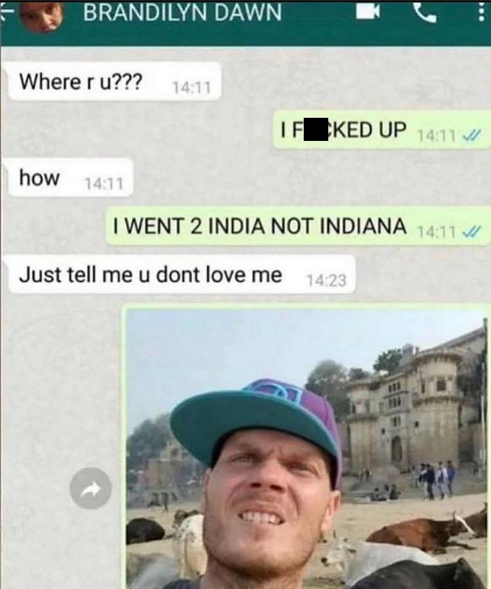 Funny text exchange about confusing India with Indiana featuring a selfie at an Indian landmark.