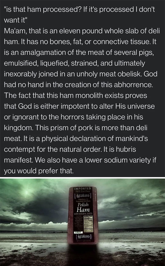 I Don't Want That Ham If It's Been Processed, I'm Trying To Eat Healthier