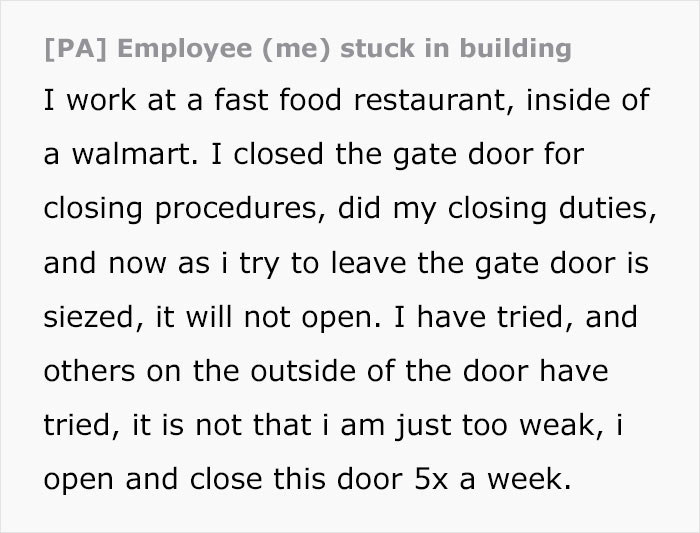 Employee Asks For Legal Advice After Having Restaurant Door Cut To Get Out Of Work After Boss Forbids Them To Call 911 Employee Asks For Legal Advice After Having Restaurant Door Cut To Get Out Of Work After Boss Forbids Them To Call 911