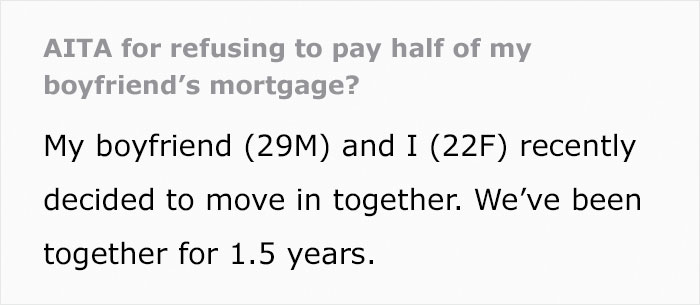 Guy Is Shocked At How Much His Girlfriend Earns, Wants Her To Pay Half Of His Mortgage After Moving In