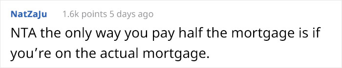 Guy Is Shocked At How Much His Girlfriend Earns, Wants Her To Pay Half Of His Mortgage After Moving In