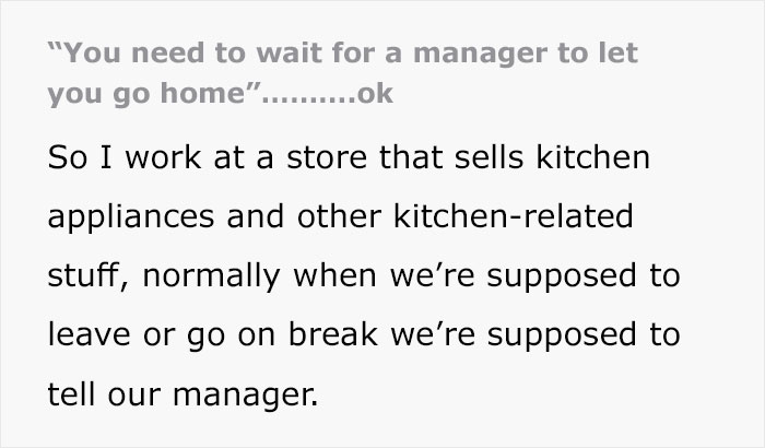 Employee Teaches Manager A Lesson By Maliciously Complying To Her Rule About Clocking Out Only With Permission Employee Teaches Manager A Lesson By Maliciously Complying To Her Rule About Clocking Out Only With Permission