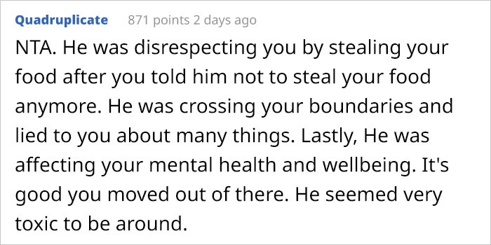 Guy Specifically Tells Roommate To Not Touch His Food, But He Does Anyway, So He Gets Left Alone Without Any Notice In A Place He Can&rsquo;t Afford By Himself