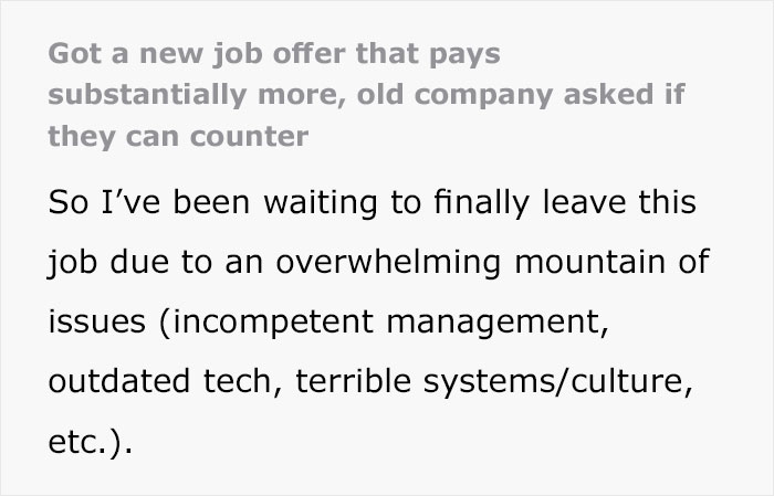 Guy Gets A Higher Paying Job, Old Company Expects To Keep Him By Offering Less Money